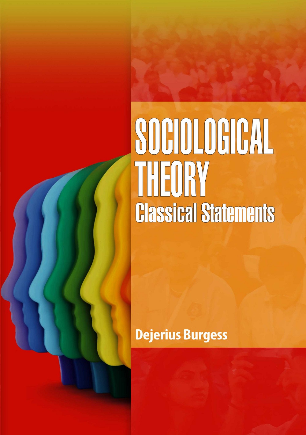 Sociological Theory- Classical Statements